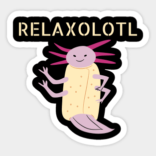 Funny Relaxolotl - Walking Fish Sticker